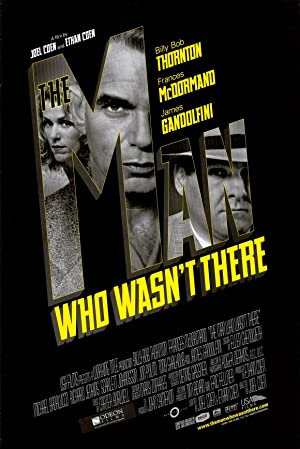 The Man Who Wasn’t There (2001) ปมฆ่า ปริศนาอำพราง