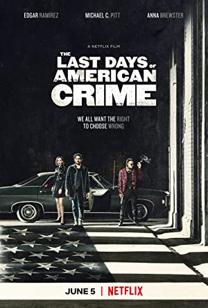 The Last Days of American Crime (2020) ปล้นสั่งลา