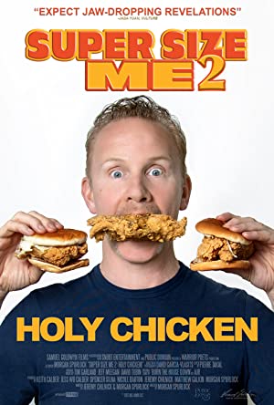Super Size Me 2 Holy Chicken! (2017) 30 วันกับการท้าทาย…สุดบ้าบิ่นบนโลกฟาสต์ฟู้ด 2
