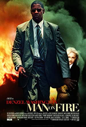 Man On Fire (2004) แมน ออน ไฟร์ คนจริงเผาแค้น