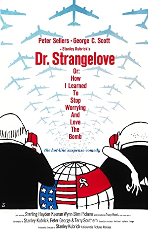 Dr. Strangelove or : How I Learned to Stop Worrying and Love the Bomb (1964) ด็อกเตอร์เสตรนจ์เลิฟ