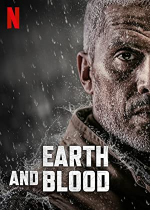 Earth and Blood (La terre et le sang) (2020) เลือดและปฐพี