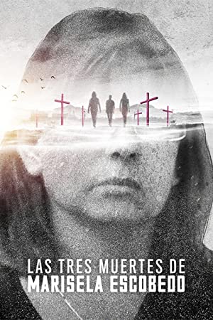 The Three Deaths of Marisela Escobedo (2020) 3 โศกนาฏกรรมกับมารีเซล่า เอสโคเบโด