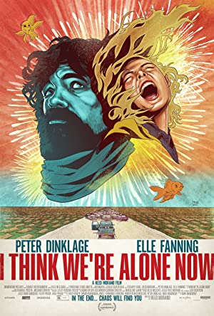 I Think We’re Alone Now (2018) ฉันคิดว่าตอนนี้เราอยู่กันตามลำพัง