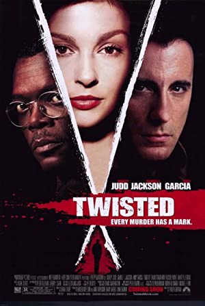 Twisted (2004) พลิกปริศนาฆ่าซ่อนปม