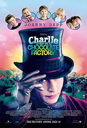 Charlie and the Chocolate Factory (2005) ชาร์ลี กับ โรงงานช็อกโกแลต