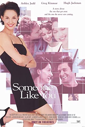 Someone Like You… (2001) บางคนเช่นคุณ… เทใจให้หมดเลยจ๊ะ