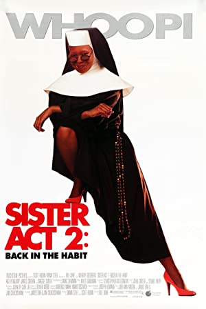 Sister Act 2: Back in the Habit (1993) น.ส.ชี เฉาก๊วย ภาค 2