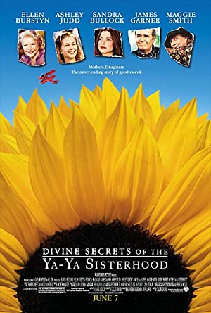 Divine Secrets of the Ya-Ya Sisterhood (2002) คุณแม่…คุณลูก มิตรภาพตลอดกาล