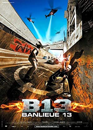 District B13 (2004) คู่ขบถ คนอันตราย