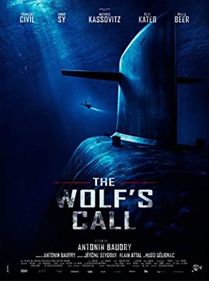 The Wolf’s Call (2019) ยุทธการฝ่าวิกฤติมหันตภัยใต้น้ำ