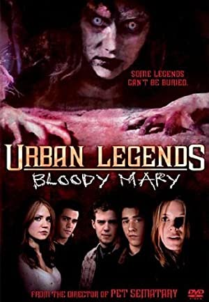 Urban Legends- Bloody Mary (2005) ปลุกตำนานโหด มหาลัยสยอง 3