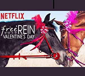 Free Rein Valentines Day (2021) ฟรี เรน สุขสันต์วันวาเลนไทน์