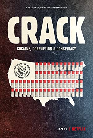 Crack Cocaine Corruption and Conspiracy (2021) ยุคแห่งแคร็กโคเคน
