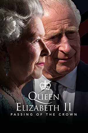 Queen Elizabeth II: Passing of the Crown – A Special Edition of 20_20 (2022)