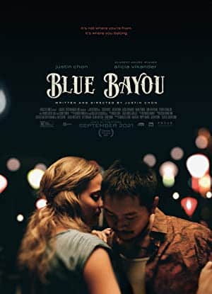 Blue Bayou (2021) บลู บายู