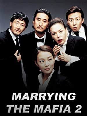 Marrying the Mafia 2- Enemy-in-Law (2005) ปิ๊งรักเจ้าสาวมาเฟีย 2
