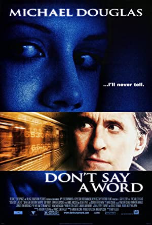 Don’t Say A Word (2001) ล่าเลขอำมหิต…ห้ามบอกเด็ดขาด