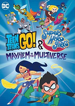 Teen Titans Go & DC Super Hero Girls Mayhem in the Multiverse (2022) บรรยายไทย