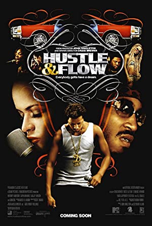 Hustle & Flow (2005) ทุกชีวิตมีสิทธิ์ฝัน
