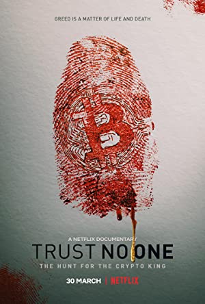 Trust No One- The Hunt for the Crypto King (2022) ล่าราชาคริปโต