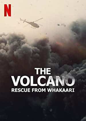 The Volcano- Rescue from Whakaari (2022) The Volcano- กู้ภัยจากวากาอาริ