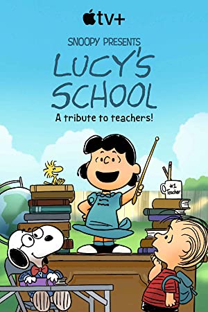 Snoopy Presents- Lucy’s School (2022)