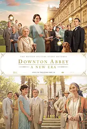 Downton Abbey- A New Era (2022) ดาวน์ตัน แอบบีย์- สู่ยุคใหม่