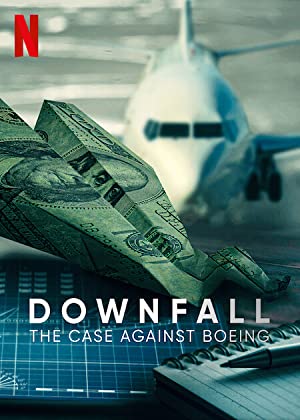 Downfall- The Case Against Boeing (2022) ร่วง- วิกฤติโบอิ้ง