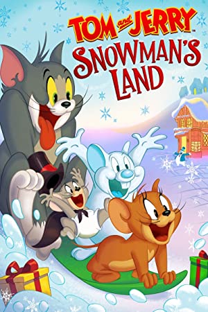 Tom and Jerry- Snowman’s Land (2022)