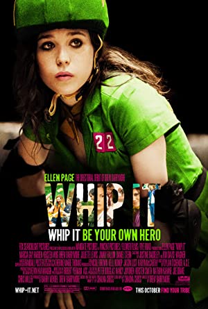 Whip It (2009) สาวจี๊ด หัวใจ 4 ล้อ
