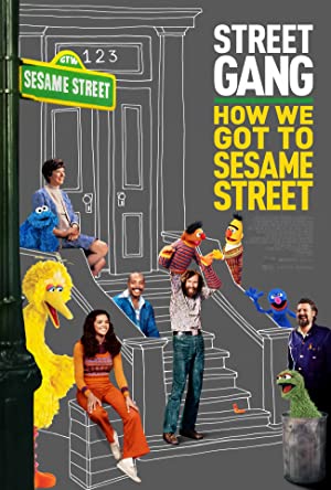Street Gang- How We Got to Sesame Street (2021) แก๊งสตรีท- เรามาถึงเซซามี สตรีทได้ยังไง