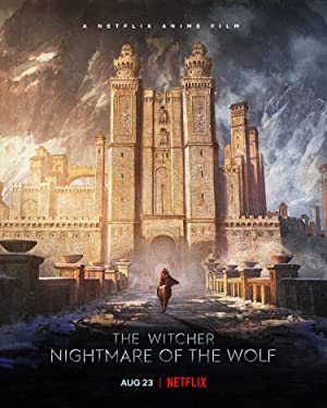 The Witcher Nightmare Of The Wolf (2021) เดอะ วิทเชอร์ นักล่าจอมอสูร ตำนานหมาป่า