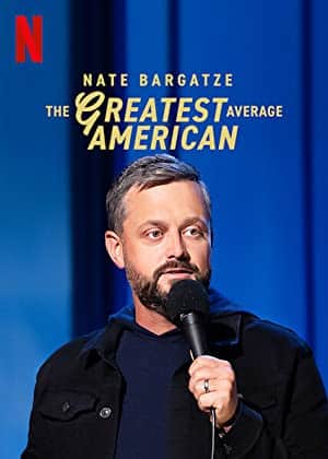 Nate Bargatze The Greatest Average American (2021) เนต บาร์กัตซี ปุถุชนอเมริกันผู้ยิ่งใหญ่ที่สุด