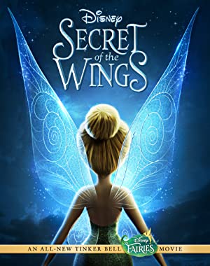 Tinker Bell Secret Of The Wings (2012) ทิงเกอร์เบลล์ ความลับของปีกนางฟ้า