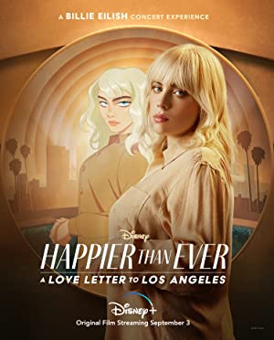 Happier than Ever A Love Letter to Los Angeles (2021)