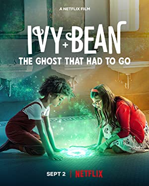 Ivy & Bean The Ghost That Had to Go (2022) ไอวี่และบีน ผีห้องน้ำ