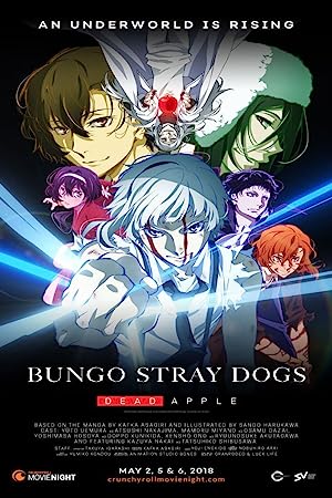 Bungo Stray Dogs- Dead Apple (2018) คณะประพันธ์จรจัด เดอะมูฟวี่