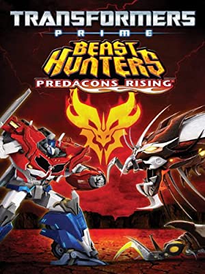 Transformers Prime The Movie Beast Hunters Predacons Rising (2013) อภิมหาสงครามจักรกลล้างเผ่าพันธุ์ ฟื้นชีพกองทัพพรีเดคอนส์