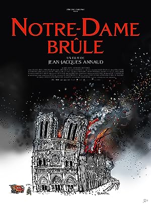 Notre-Dame on Fire (2022) ภารกิจกล้า ฝ่าไฟนอเทรอดาม