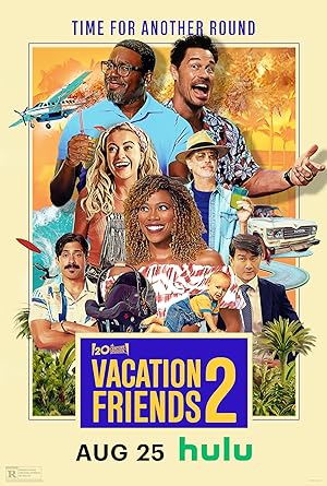 Vacation Friends 2 (2023) เพื่อนคู่แสบ แอบป่วนงาน 2