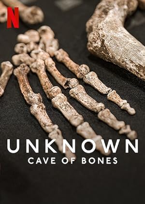 Unknown- Cave of Bones (2023) เปิดโลกลับ- ถ้ำแห่งกองกระดูก