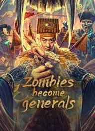 Zombies Become Generals (2023) ซอมบี้ธรรมดา
